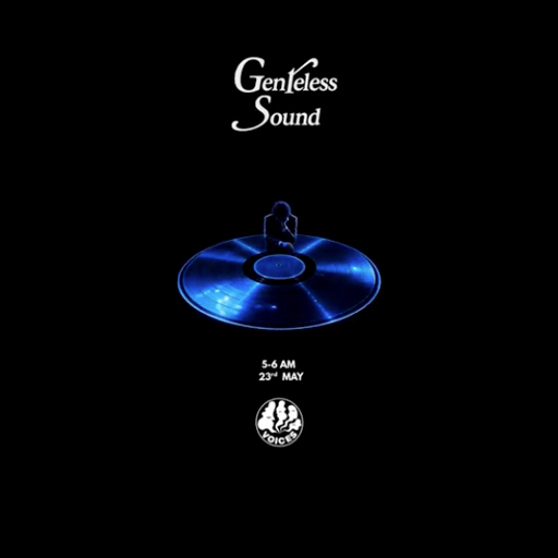 GENRELESS SOUND - 23/05/26 Voices Radio