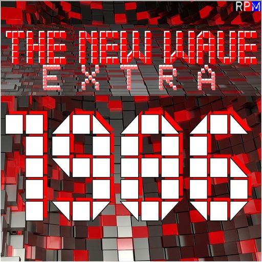 THE NEW WAVE EXTRA : 1986 Volume 2 *SELECT EARLY ACCESS*