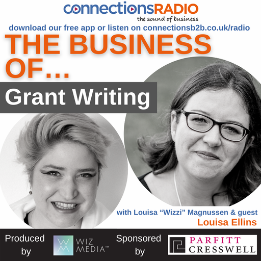 The Business of Grant Writing with guest Louisa Ellins