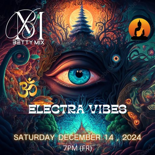 Betty Mix @ ELECTRA VIBES (14.12.2024)