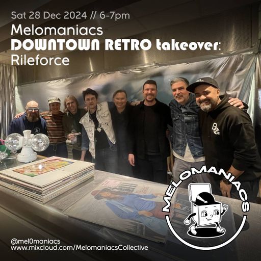 Rileforce // Downtown Retro // 28.12.24 // Melomaniacs Live