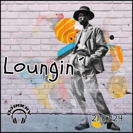 Loungin' 21st July - The Lounge Radio