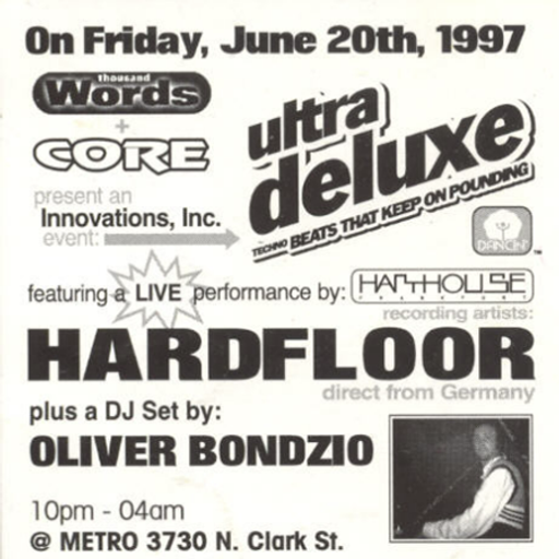 Hardfloor LIVE at "Ultra Deluxe" @ Metro (Chicago-USA) - 20 June 1997