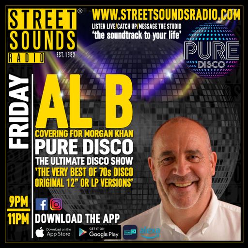 Pure Disco - The Ultimate Disco Show! with Al B Cover Show on Street Sounds Radio 2100-2300 13/03/26