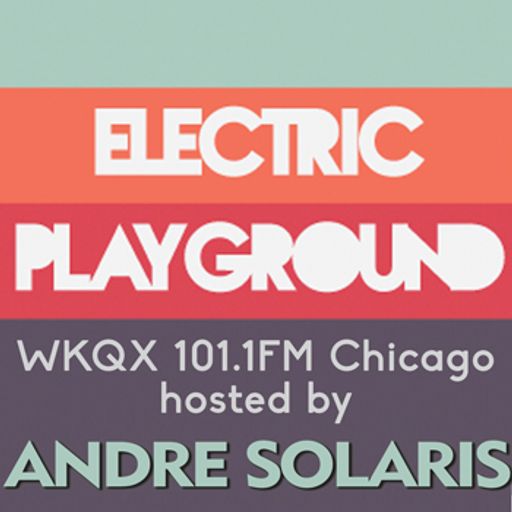 Electric Playground on 101WKQX Chicago | Week 164 | 3.26.16