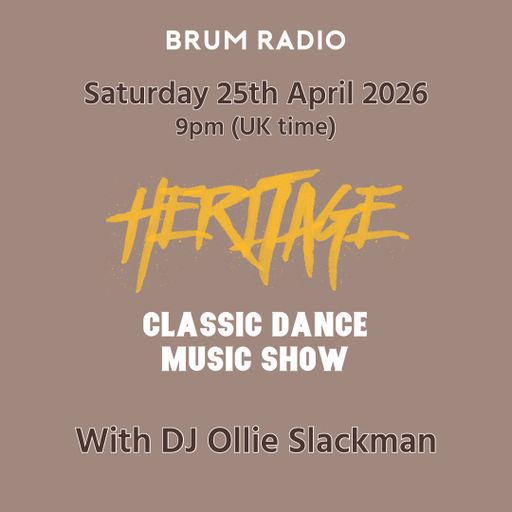 Heritage Classic Dance Music Show With Ollie Slackman (26/04/2024)