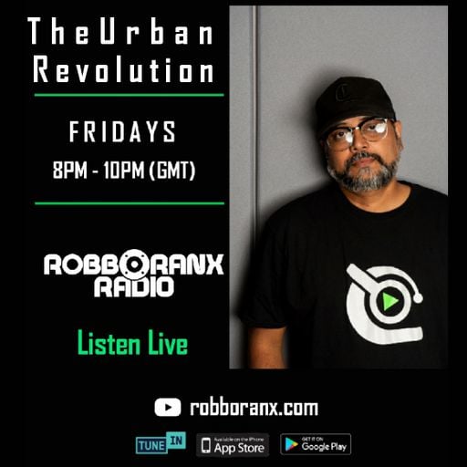 The Urban Revolution Show (Robbo Ranx Radio 11|12|2020)
