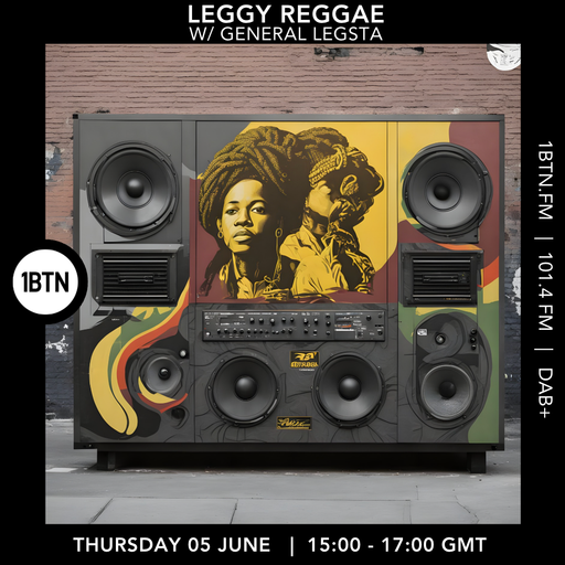 Leggy Reggae w/ General Legsta - 05.06.25