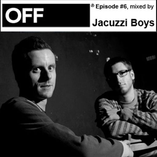 Jacuzzi Boys - OFF Recordings Podcast 6