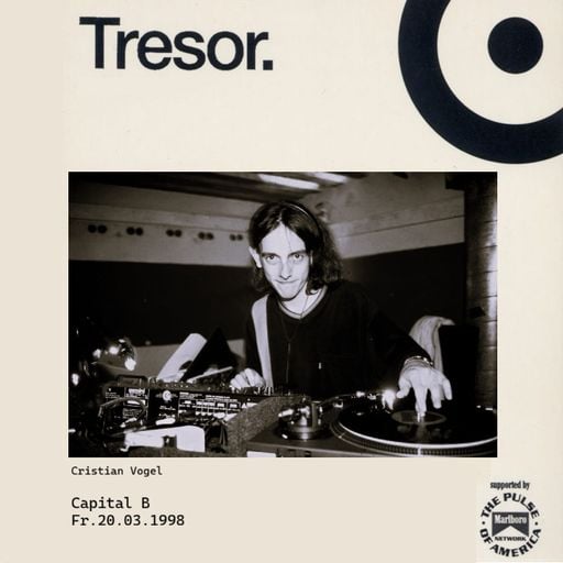 Cristian Vogel at "Capital B" @ Tresor (Berlin - Germany) - 20 March 1998