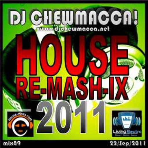 DJ Chewmacca! - mix089 - RE-MASH-IX 2011