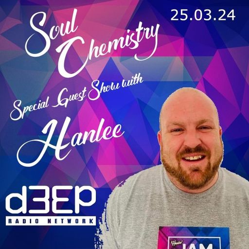 Keith Harmer - Soul Chemistry Show (25/03/24)