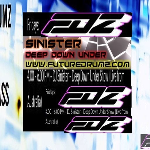 Dj-Sinister - Deep Down Under Show - Live Mix for Futuredrumz Radio - 25-06-2019