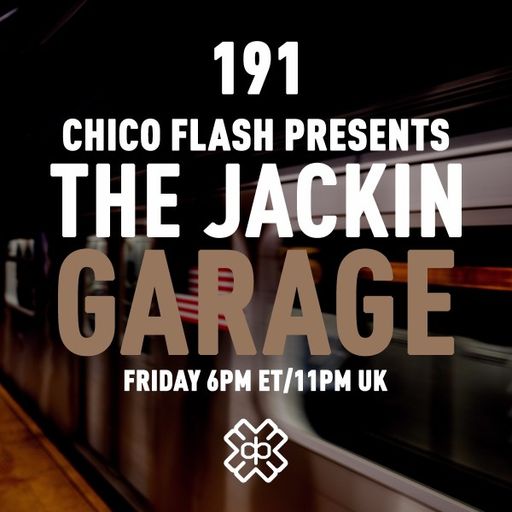 Chico Flash - The Jackin’ Garage (02/09/22)