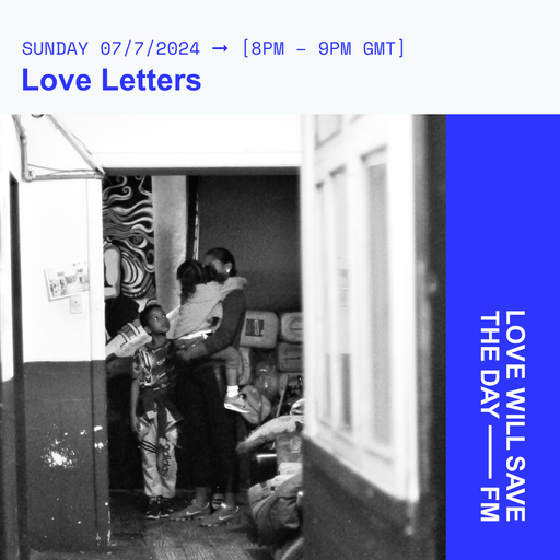 2024-07-12 Love Letters | LWSTD-FM