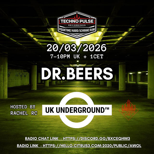 Dr.Beers - UK Underground  FM on AWOL radio 20.03.26
