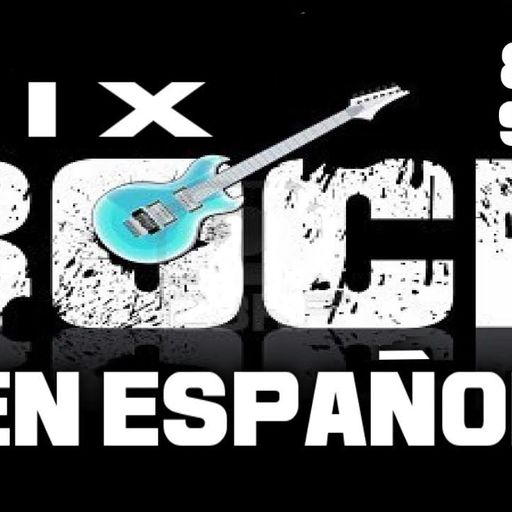 DJose Rock en Espanol (spanish rock) Mix