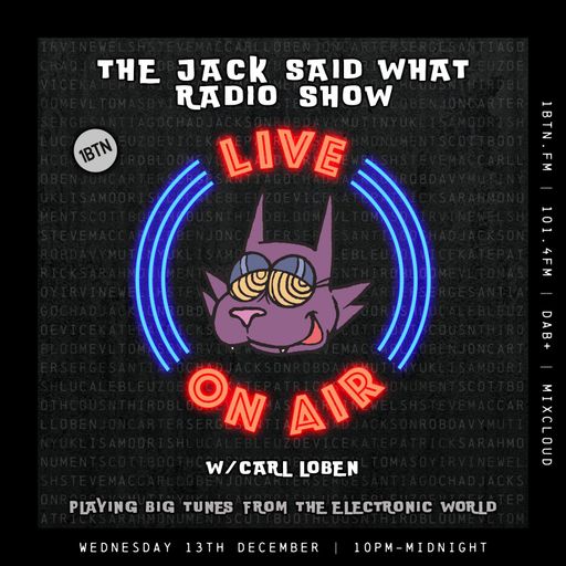 Jack Said What with Carl Loben - 13.12.2023