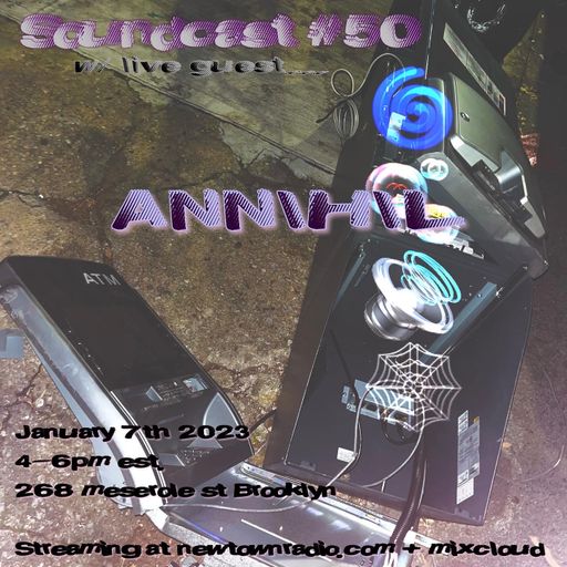 Anthroapology Soundcast #50 w/ Annihil (Live) + DjLamby88 b2b Annihil