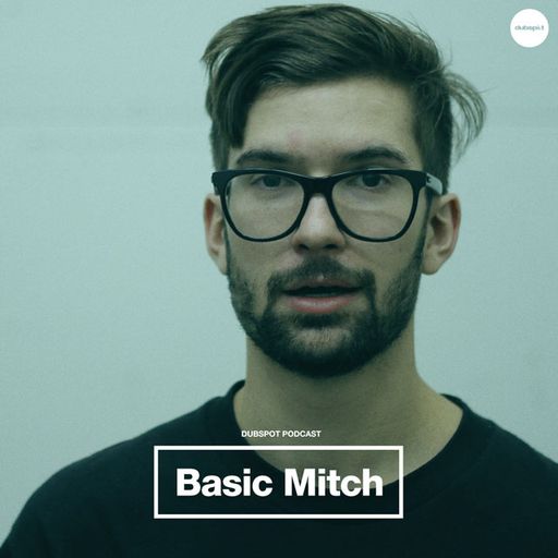 Dubspot Radio w/ Basic Mitch