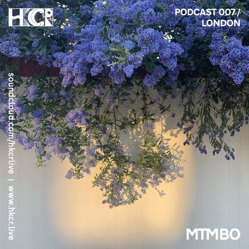 HKCR Podcast 007: MTMBO - 18/05/2020