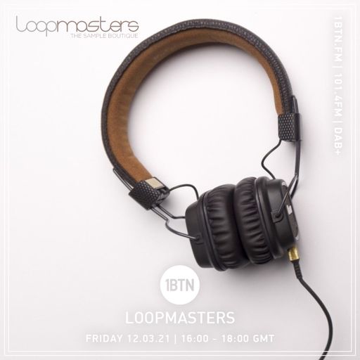 Loopmasters - 12.03.2021