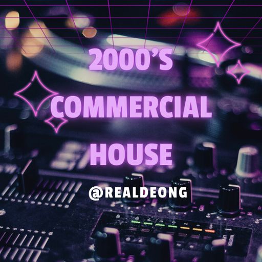 2000's Commercial House Extended Mix (March 2025)