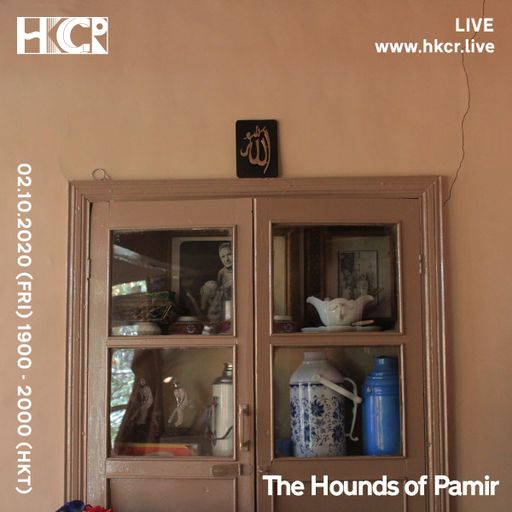 The Hounds of Pamir w/ Ruhail Qaisar - 02/10/2020