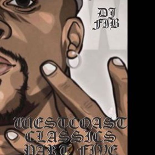 WESTCOAST CLASSICS PART FIVE