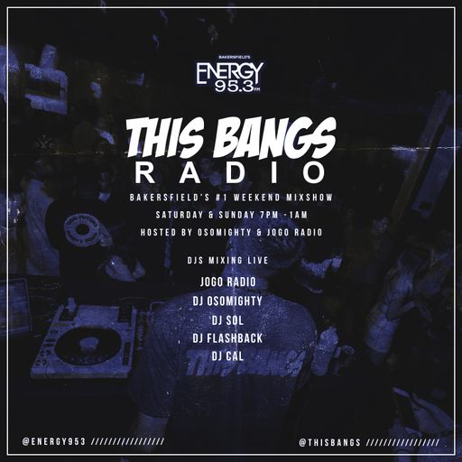 THIS BANGS RADIO PT 1  [6-16-2018]