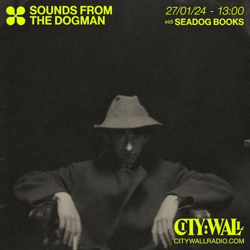 Sounds From The Dogman w/ Seadog Books - January 2024