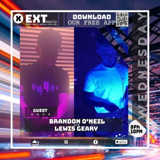 Brandon O Neill b2b Lewis Geary - Guest Show - 19 FEB 2025