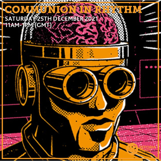 Communion in Rhythm 25th December 2021
