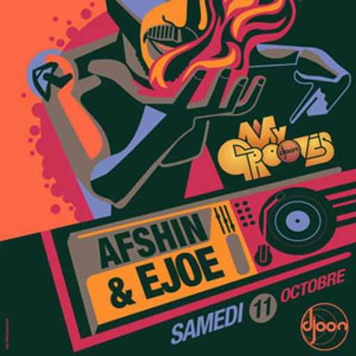 Afshin @ My Grooves, Djoon, Saturday October 11th, 2014