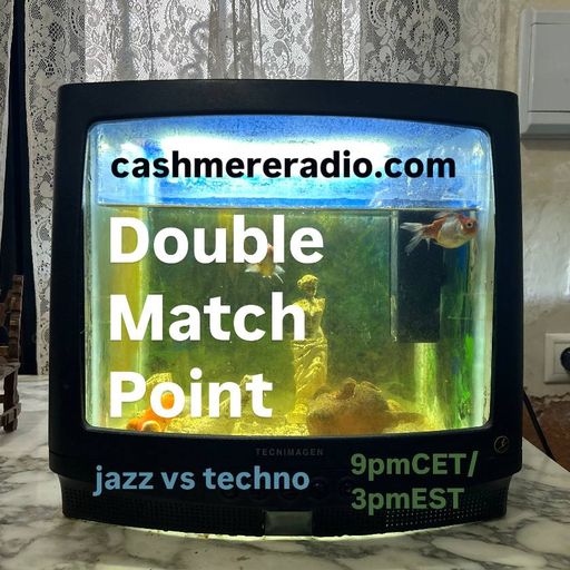 Double Match Point w/ Carter - Ep. 2: Jazz Vs Techno 05.04.2025