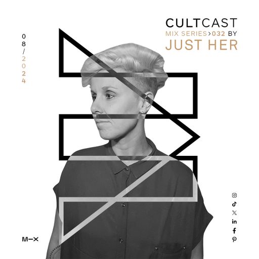 Cultcast Episode 032 with Just Her