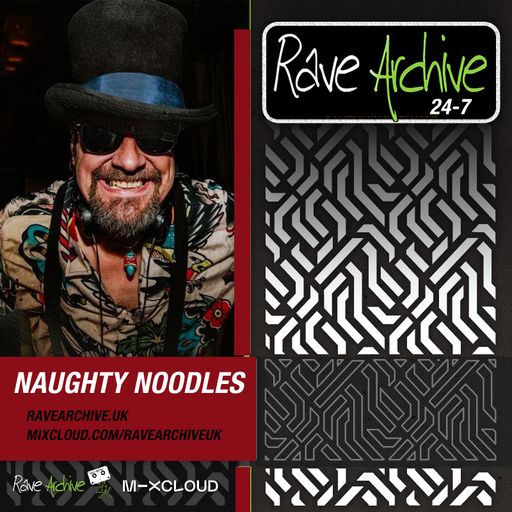 Naughty Noodles - Rave Archive Live - 18.09.24