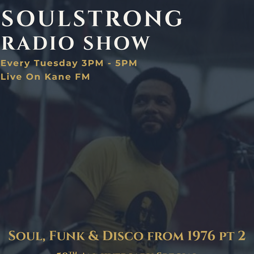 SOULSTRONG RADIO / SOUL, FUNK & DISCO FROM 1976... Part 2