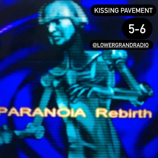 Kissing Pavement w/bussy grip 10.21