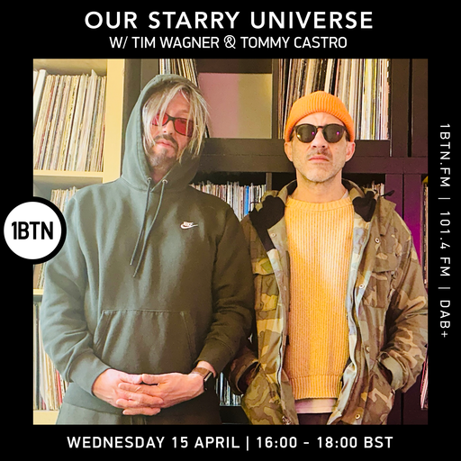 Our Starry Universe w/ Tommy Castro & Tim Wagner - 15.04.26