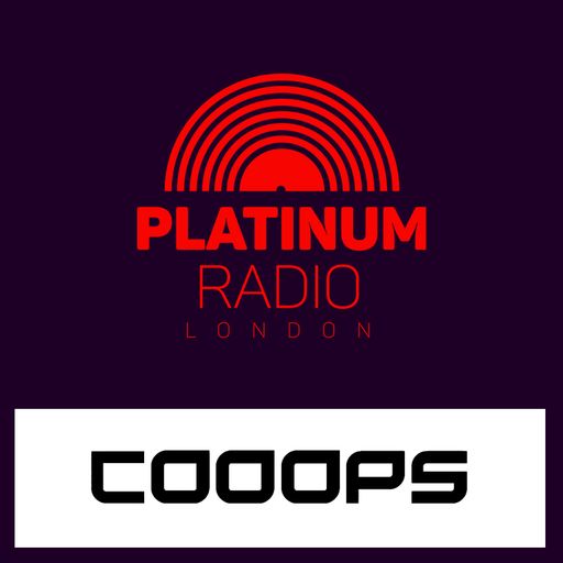 Cooops Live Platinum Radio London 18th Sept 2017 6-8pm