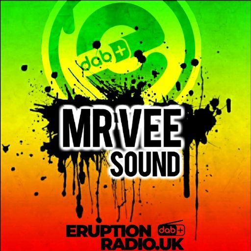 Eruptionradio.uk Mr Vee Reggae Show 21-2-2021