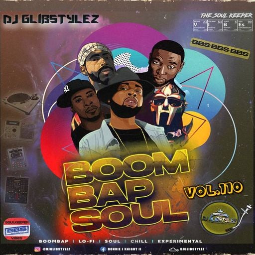 DJ GlibStylez - Boom Bap Soul Mix Vol.110 (Chill Hip Hop Soul & Lo-Fi Beats)