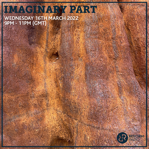 Imaginary Part 16th March 2022