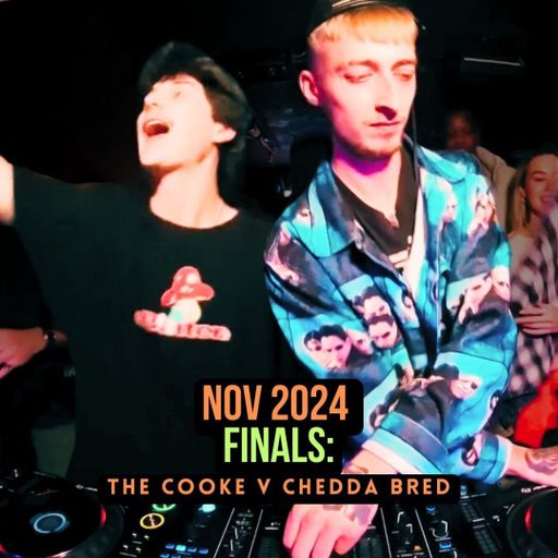 NOV CHAMPIONSHIP 2024 B2B DJ Battle [Finals] The Cooke & Chedda Bred
