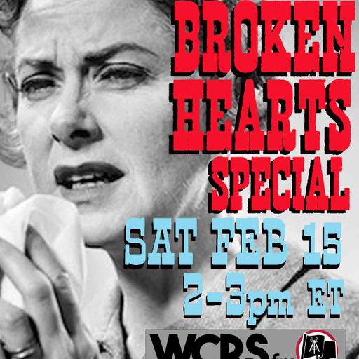 Yesterday's Wine - Classic Country Tunes - Broken Hearts Special! - 02/14/25 - WCRS FM