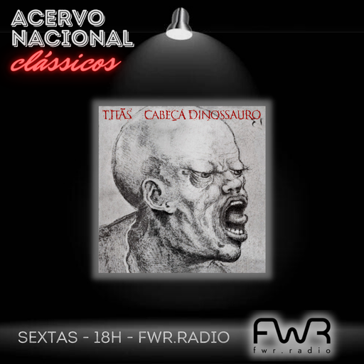 Acervo Nacional Clássicos - Titãs - Cabeça Dinossauro 1986