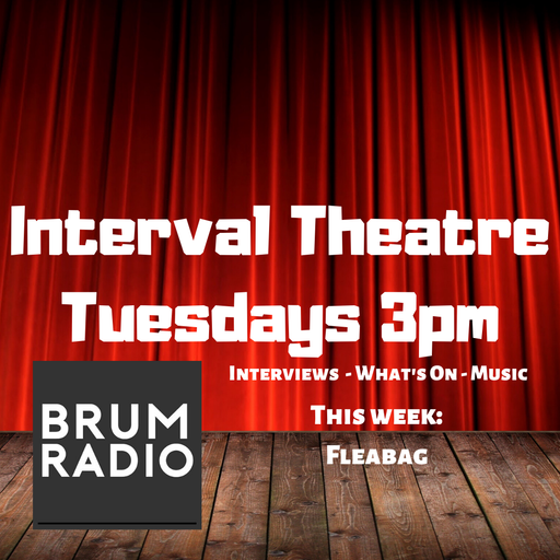 Interval Theatre featuring Fleabag and Wonderland (21/04/2020)