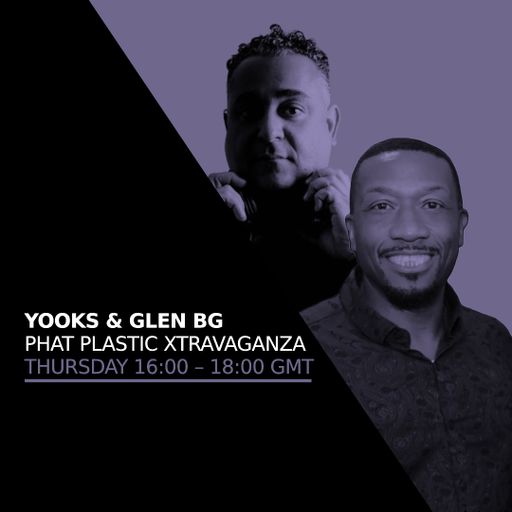 Yooks & Glen BG - Phat Plastic Xtravaganza 13 NOV 2025