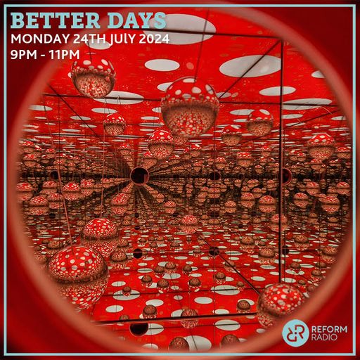 Better Days 24th July 2023